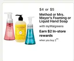 Walgreens Method or Mrs. Meyer's Foaming or Liquid Hand Soap offer