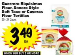 Superior Grocers Guerrero Riquisimas Flour, Sonora Style Soft Taco or Caseras Flour Tortiilas offer