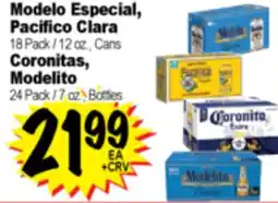 Superior Grocers Modelo Especial, Pacifico Clara 18 Pack / 12 oz., Cans Coronitas, Modelito 24 Pack / 7 oz., Bottles offer