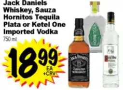 Superior Grocers Jack Daniels Whiskey, Sauza Hornitos Tequila Plata or Ketel One Imported Vodka offer