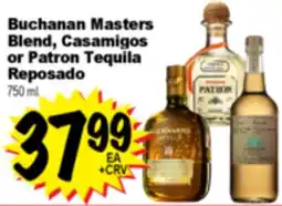 Superior Grocers Buchanan Masters Blend, Casamigos or Patron Tequila Reposado offer