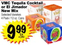 Superior Grocers VMC Tequila Cocktail or El Jimador New Mix offer