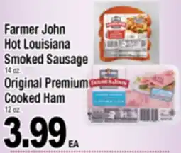 Superior Grocers Farmer John Hot Louisiana Smoked Sausage 14 oz. Original Premium Cooked Ham 12 oz offer