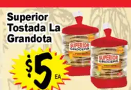 Superior Grocers Superior La Tostada Grandota offer