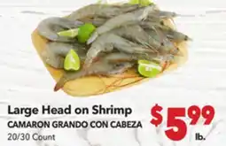 Vallarta Supermarkets Large Head on Shrimp / CAMARON GRANDO CON CABEZA offer