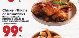 Vallarta Supermarkets Chicken Thighs or Drumsticks / PIERNITAS O MUSLOS DE POLLO BLANCAS PREPARADAS Y SIN PREPARAR offer