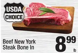 Super King Markets Beef New York Steak Bone In offer