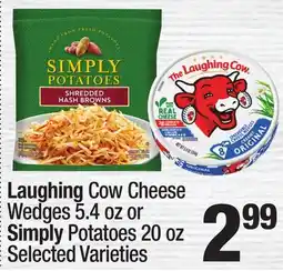 Super King Markets Laughing Cow Cheese Wedges 5.4 oz or Simply Potatoes 20 oz offer