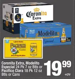Super King Markets Coronita Extra, Modelito Especial 24 Pk 7 oz Btls or Pacifico Clara 18 Pk 12 oz Btls or Cans offer