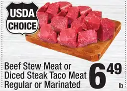 Super King Markets Beef Stew Meat or Diced Steak Taco Meat Regular or Marinated offer
