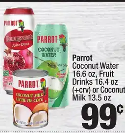 Super King Markets Parrot Coconut Water 16.6 oz, Fruit Drinks 16.4 oz or Coconut Milk 13.5 oz offer