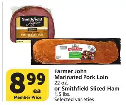 Vons Farmer John Marinated Pork Loin 22 oz. or Smithfield Sliced Ham 1.5 lbs offer