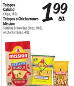 El Super Calidad Chips 11 oz Mission Tortillas Brown Bag Chips, 18 Oz. or Chicharrones, 4 Oz offer