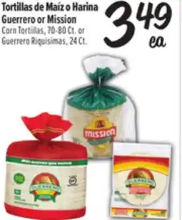 El Super Guerrero or Mission Corn Tortillas, 70-80 Ct. or Guerrero Riquisimas, 24 Ct.e offer