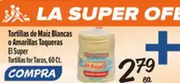 El Super El Super Tortillas for Tacos offer