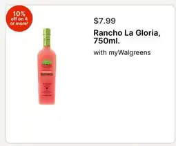 Walgreens Rancho La Gloria 750ml offer