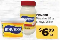 Tony’s Fresh Market Mavesa Margarine 15.7 oz or Mayo, 17.64 oz offer