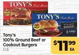 Tony’s Fresh Market Tony's 100% Ground Beef or Cookout Burgers offer