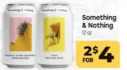 Tony’s Fresh Market Something & Nothing offer