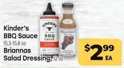 Tony’s Fresh Market Kinder's BBQ Sauce 15.3-15.8 oz, Briannas Salad Dressing, 12 oz offer