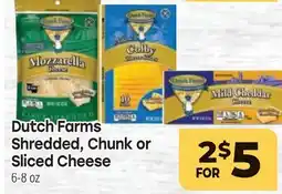 Tony’s Fresh Market Dutch Farms Shredded, Chunk or Sliced Cheese offer