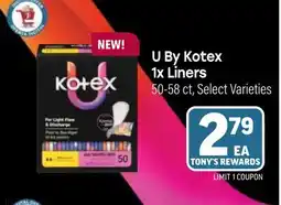 Tony’s Fresh Market U By Kotex 1x Liners offer