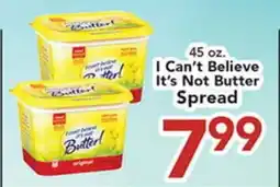 Eurofresh Market 45 oz. I Can't Believe It's Not Butter Spread offer