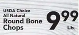 Eurofresh Market USDA Choice All Natural Round Bone Chops offer
