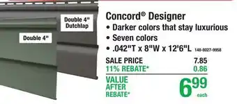 Menards Concord Designer • Darker colors that stay luxurious • Seven colors • .042T x 8W x 12' offer