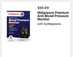Walgreens Walgreens Premium Arm Blood Pressure Monitor offer