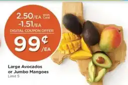 Kroger Large Avocados or Jumbo Mangoes offer