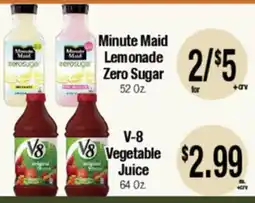 Big Saver Foods Minute Maid Lemonade Zero Sugar, V-8 Vegetable Juice offer