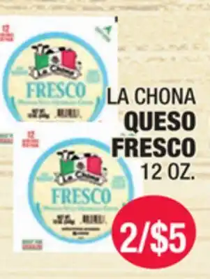 Carnicerias Jimenez LA CHONA QUESO FRESCO offer