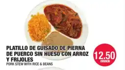 Carnicerias Jimenez PLATILLO DE GUISADO DE PIerna DE PUEBCO SIN HUESO CON ARROZ Y FRIJOLES offer