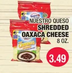Carnicerias Jimenez NUESTRO QUESO SHREDDED OAXACA CHEESE offer