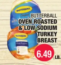 Carnicerias Jimenez BUTTERBALL OVEN ROASTED & LOW SODIUM TURKEY BREAST offer