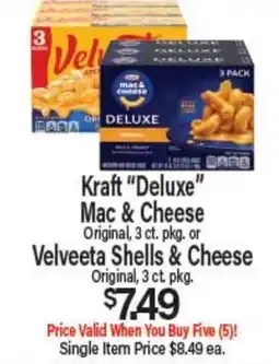 Angelo Caputo's Fresh Market Kraft Deluxe Mac & Cheese Original, 3 ct. pkg. or Velveeta Shells & Cheese Original, 3 ct. pkg offer