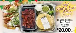 Angelo Caputo's Fresh Market La Bella Romana Taco Feast Al Pastor offer