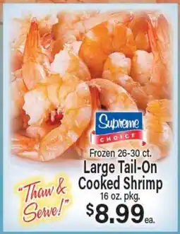 Angelo Caputo's Fresh Market Frozen 26-30 ct. Large Tail-On Cooked Shrimp offer