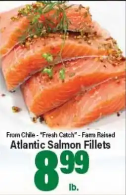 Angelo Caputo's Fresh Market From Chile - Fresh Catch - Farm Raised Atlantic Salmon Fillets offer