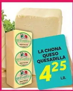El Paso Grande LA CHONA QUESO QUESADILLA offer