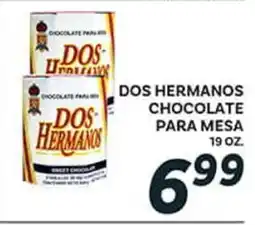 El Paso Grande DOS HERMANOS CHOCOLATE PARA MESA offer