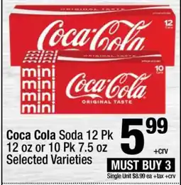 Super King Markets Coca Cola Soda 12 Pk 12 oz or 10 Pk 7.5 oz offer