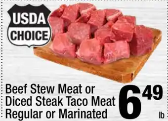 Super King Markets Beef Stew Meat or Diced Steak Taco Meat offer