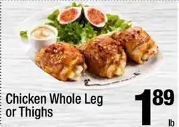 Super King Markets Chicken Whole Leg or Thighs offer