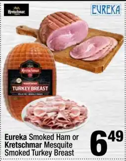 Super King Markets Eureka Smoked Ham or Kretschmar Mesquite Smoked Turkey Breast offer