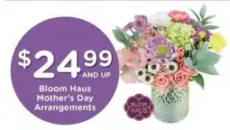 Kroger Bloom Haus Mother's Day Arrangements offer