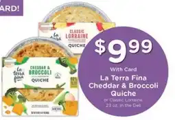 Kroger La Terra Fina Cheddar & Broccoli Quiche offer