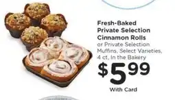 Kroger Fresh Baked Private Selection Cinnamon Rolls offer