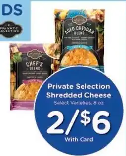 Kroger Private Selection Shredded Cheese offer
